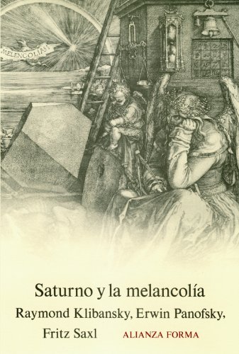 Saturno y la melancolía : estudios de historia de la filosofía de la naturaleza, la religión y el arte (Alianza forma (AF), Band 100) von Alianza Editorial